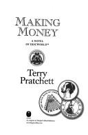 Making Money (Discworld Novels) (Hardcover, 2007, Harper)