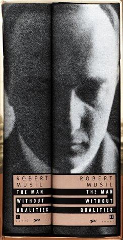 Robert Musil: The Man Without Qualities (Hardcover, 1995, A.A. Knopf, Distributed by Random House)