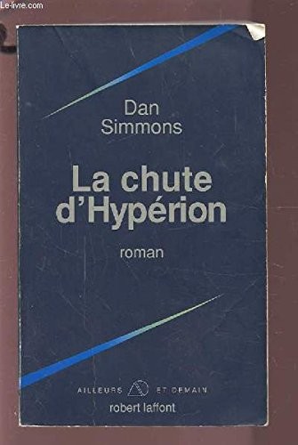 La chute d'Hypérion (French language, 1990, Robert Laffont)