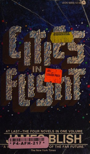 James Blish: CITIES IN FLIGHT (1970, Avon Books)