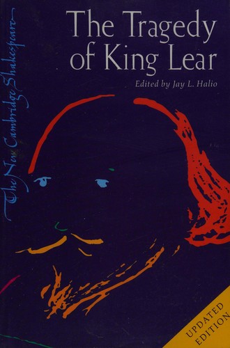 TRAGEDY OF KING LEAR; ED. BY JAY L. HALIO. (Undetermined language, CAMBRIDGE UNIV PRESS)