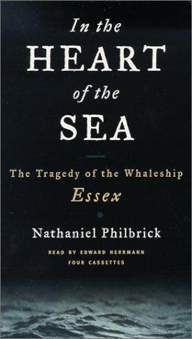 Nathaniel Philbrick: In the Heart of the Sea (2000, Penguin Audio)