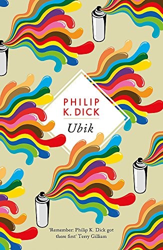 Ubik (S.F. Masterworks) (2017, Weidenfeld & Nicolson)