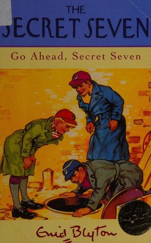 Enid Blyton: Go ahead, Secret Seven (1996, Hodder Children's Books)