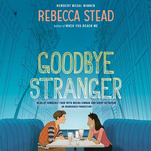 Rebecca Stead: Goodbye Stranger (AudiobookFormat, 2015, Listening Library (Audio))