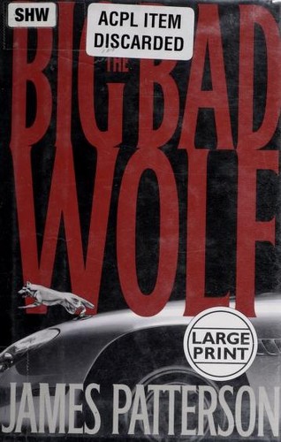 The big bad wolf (2003, Little, Brown Large Print)