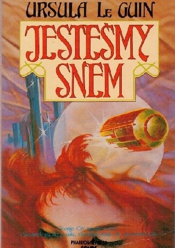 Jesteśmy snem (Polish language, 1991, Phantom Press International)