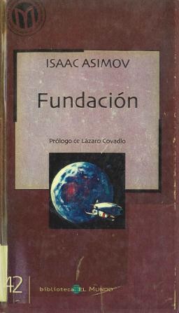 Fundación (Hardcover, Spanish language, 2002, MDS Books-Mediasat)